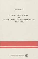 Le port de New York et le commerce extérieur américain