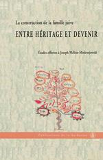 La construction de la famille juive : Entre héritage et devenir
