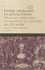 Entre croisades et révolutions