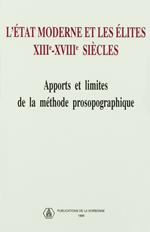 L'état moderne et les élites. XIIIe - XVIIIe