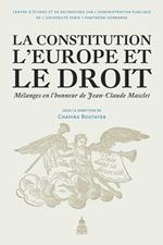 La constitution, l'Europe et le droit