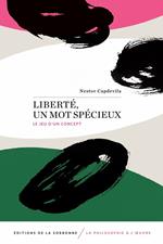 Liberté, un mot spécieux