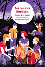 Les cousins Karlsson Tome 9 - Trompette et tracas