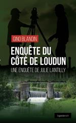 Enquête du côté de Loudun