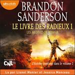 Le Livre des radieux, volume 1 - Les archives de Roshar, tome 2