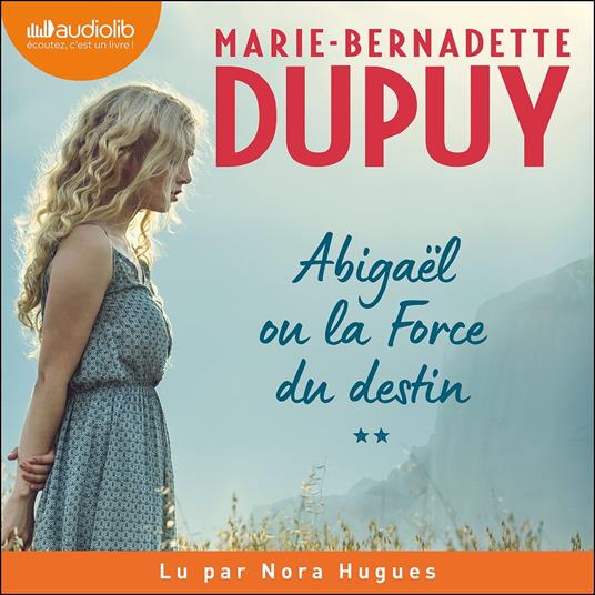 Abigaël ou la Force du destin, tome 2