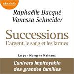 Successions : l'argent, le sang et les larmes