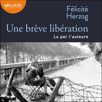 Une brève libération