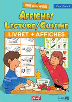 Affiches Lecture/Cuisine - pack enseignant (Livret Pédagogique + Fiches Elèves)