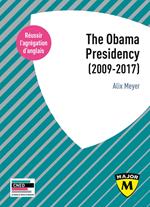 Agrégation anglais 2020. The Obama Presidency (2009-2017)