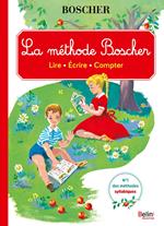 La Méthode Boscher. Lire - écrire - compter