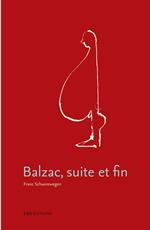 Balzac, suite et fin