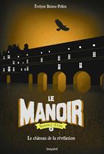 Le manoir saison 2, Tome 06