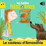 Le cadeau d'Amazonie