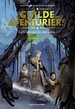 La Guilde des aventuriers, Tome 02