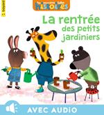 La rentrée des petits jardiniers