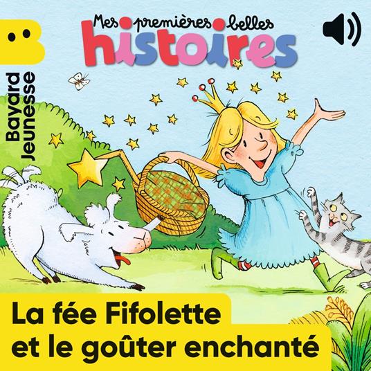 Fifolette et le goûter enchanté