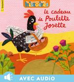 Le cadeau de Poulette Josette