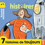 Les Belles Histoires - 7 histoires de toujours, Vol. 1