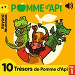 Les Trésors de Pomme d'Api, Vol. 1