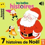 Les Belles Histoires - 7 histoires de Noël, Vol. 1