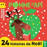 Pomme d'Api - 24 histoires de Noël, Vol. 1