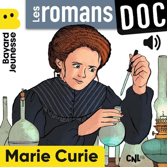 Les romans doc - Marie Curie