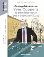 L'incroyable destin d'Yves Coppens, le paléontologue qui a découvert Lucy