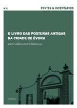 O Livro das Posturas Antigas da cidade de Évora