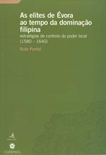 As elites de Évora ao tempo da dominação Filipina