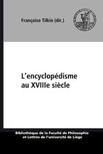 L'encyclopédisme au XVIIIe siècle