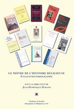 Le monde de l'histoire religieuse