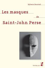 Les masques de Saint-John Perse