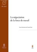 La négociation de la force de travail