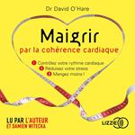 Maigrir par la cohérence cardiaque