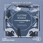 Terremer - Tome 3 L'Ultime rivage