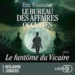 Le Bureau des affaires occultes - Tome 2 Le Fantôme du Vicaire