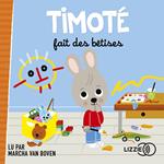 Timoté fait des bétises