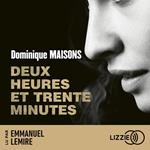 Deux heures et trente minutes