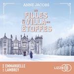 La villa aux étoffes - Tome 2 Les filles de la villa aux étoffes