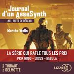 Journal d'un AssaSynth - Tome 5 Effet de réseau