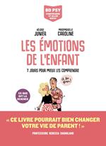 Les Emotions de l'enfant - 7 jours pour mieux les comprendre