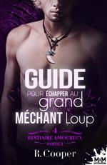 Guide pour échapper au grand méchant loup - Partie 2