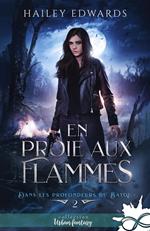 En proie aux flammes