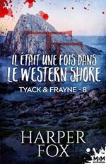 Il était une fois dans le Western Shore