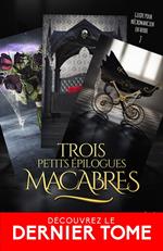 Trois petits épilogues macabres