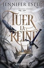 Tuer la reine