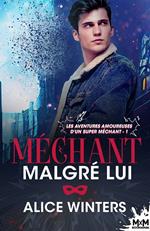 Méchant malgré lui