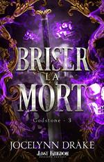 Briser la Mort