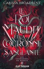 Le roi maudit et la couronne sanglante